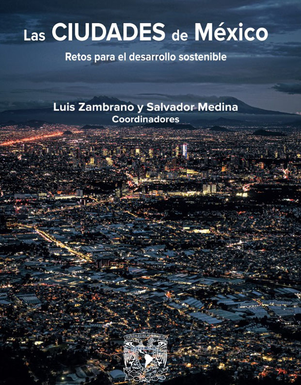 Las ciudades de México: retos para el desarrollo sostenible